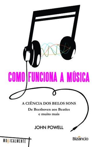 Como Funciona a Música (Paperback)