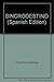 SINCRODESTINO (Spanish Edition)