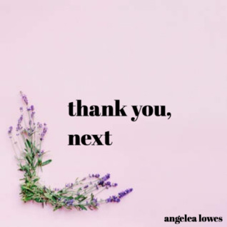 thank you, next
