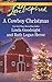 Snowbound Christmas / Falling For The Christmas Cowboy