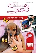 Sara: Mijn dagboek - deel 25: Liefde en bedrog