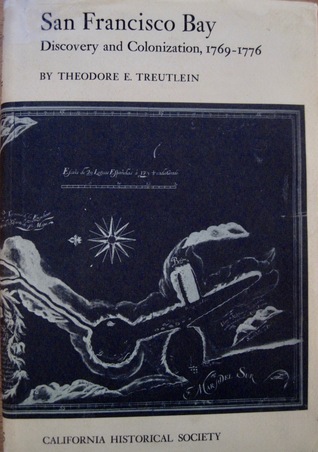 San Francisco Bay Discovery and Colonization, 1769-1776