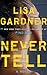 Never Tell (A D.D. Warren and Flora Dane Novel, 10)