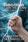 Become: To Ride the Storm (Become, #2)