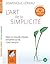 L'Art de la simplicité: Livre audio 3CD audio - Texte adapté
