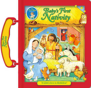 Baby's First Nativity (The First Bible Collection)
