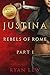 Justina: Rebels of Rome Par...