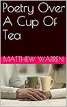 Poetry Over A Cup Of Tea