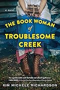 The Book Woman of Troublesome Creek (The Book Woman of Troublesome Creek, #1) 