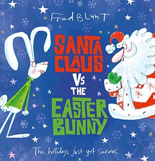 Santa Claus vs The Easter Bunny (Hardcover)