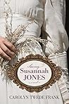 Saving Susannah Jones by Carolyn Frank