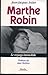 Marthe Robin: Le voyage imm...