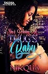 She’s Having A Thug’s Baby