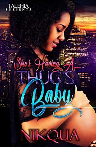 She’s Having A Thug’s Baby (Kindle Edition)