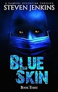 Blue Skin Book Three