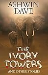 The Ivory Towers and Other Stories
