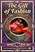 The Gift of Fashion (Badger...