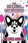 The Cozy Corgi Cozy Mysteries, Collection Three