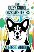 The Cozy Corgi Cozy Mysteries, Collection Two