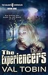 The Experiencers (The Valiant Chronicles, #1) The Experiencers (The Valiant Chronicles, #1)