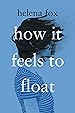 Image for How It Feels to Float