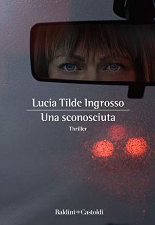Una sconosciuta (Kindle Edition)