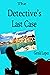 The Detective's Last Case