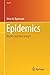 Epidemics: Models and Data ...