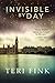 Invisible by Day: A World War 1 Historical Novel