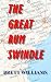 The Great Rum Swindle (A Ch...