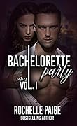 Bachelorette Party Series: Volume 1