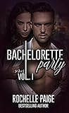 Bachelorette Party Series: Volume 1