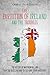 The Partition of Ireland and the Troubles: The History of Northern Ireland from the Irish Civil War to the Good Friday Agreement