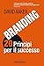 Branding 20 principi per il successo (Italian Edition)