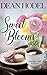 Sweet Blooms: A Sweet Bloom...