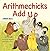 Arithmechicks Add Up: A Mat...