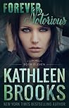 Forever Notorious by Kathleen Brooks