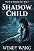 Shadow Child (Witches of Pa...