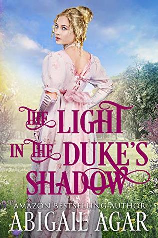 The Light in the Duke's Shadow (Kindle Edition)