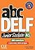 ABC DELF Junior scolaire - Niveau A1 - Livre + DVD by Lucile Chapiro