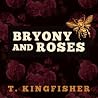 Bryony and Roses