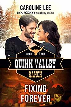 Fixing Forever (Quinn Valley Ranch, #4)