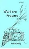 Warfare Prayers (Booklet 4) Warfare Prayers (Booklet 4)