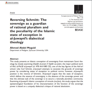Reversing Schmitt: The sovereign as a guardian of rational pluralism and the peculiarity of the Islamic state of exception in al-Juwaynı¯’s dialectical theology