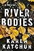 River Bodies (Northampton County, #1)