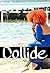 Collide: An Erotic Romance ...