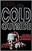 Baby, It's Cold Outside