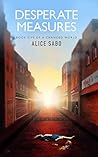 Desperate Measures (A Changed World Book 5)