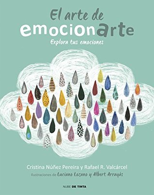 El arte de emocionarte: Explora tus emociones (Hardcover)