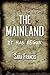 The Mainland: It has begun (The Terra Testimonies Book 2)